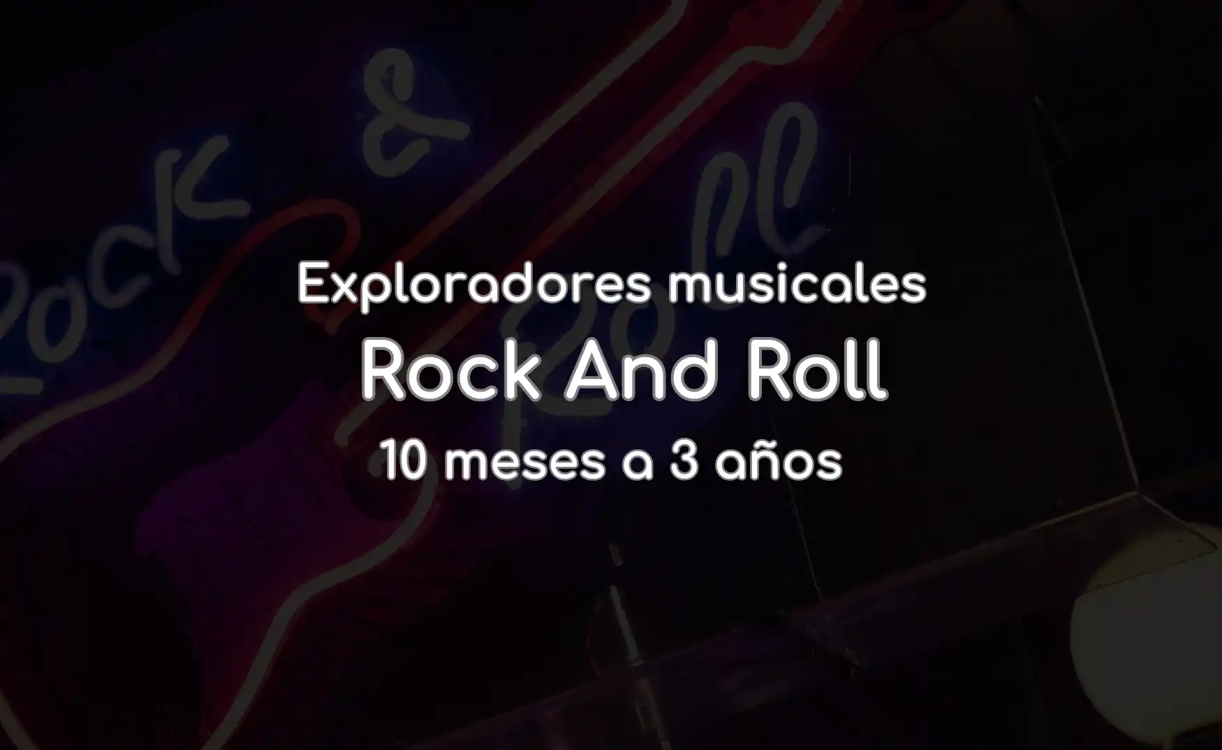 Exploradores musicales – Rock and Roll